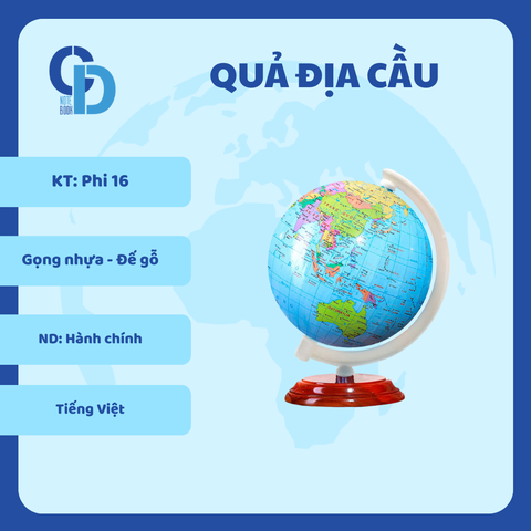 Quả địa cầu Hành chính - KT Phi 16, Gọng nhựa, đế gỗ