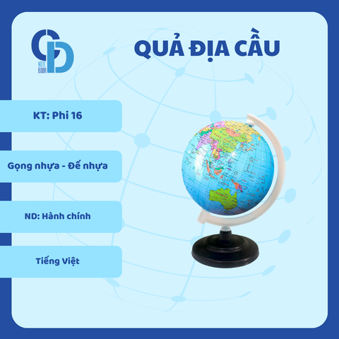 Quả địa cầu Hành chính - KT Phi 16, Gọng nhựa, đế nhựa