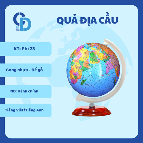 Quả địa cầu Hành chính - KT Phi 23, Gọng nhựa, đế gỗ