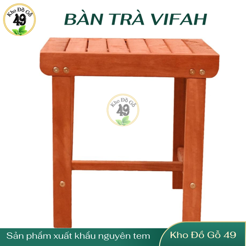 BÀN PHỤ NGOÀI TRỜI GỖ TỰ NHIÊN VIFAH – PHONG CÁCH CHUẨN ÂU