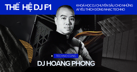 Techno cùng DJ Hoàng Phong - Khoá học DJ chuyên sâu dòng nhạc Techno tại Muse INC