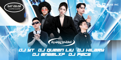 Markshow 09.08 | Light Up The Sky – Thắp sáng bầu trời đêm cùng thế hệ DJ trẻ từ Muse INC