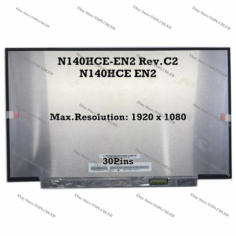 Màn Hình Laptop 14.0 30 Pin Fhd Ips Mỏng (Asus Ux425, Lenovo X1 Carbon Gen 5 6) N140HCE-EN2 REV C4