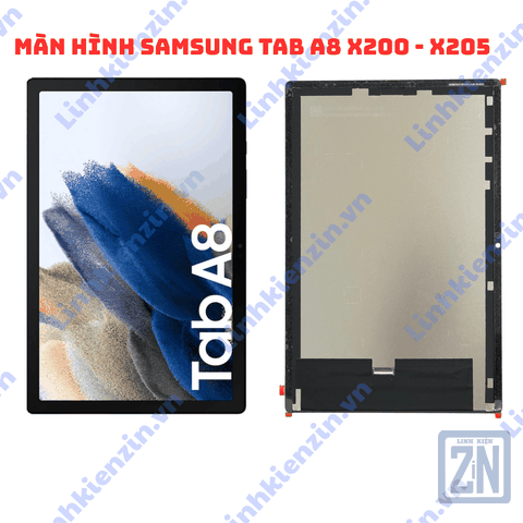 MÀN HÌNH SAMSUNG TAB A8 X200 - X205 ZIN