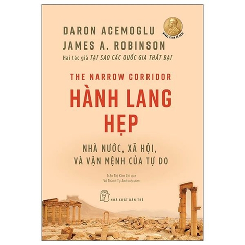 Hành Lang Hẹp - Nhà Nước, Xã Hội, Và Vận Mệnh Của Tự Do