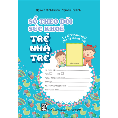 Sổ Theo Dõi Sức Khỏe Trẻ Nhà Trẻ