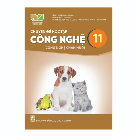 Chuyên Đề Học Tập Công Nghệ Lớp 11 - Công Nghệ Chăn Nuôi (Kết Nối Tri Thức Với Cuộc Sống)