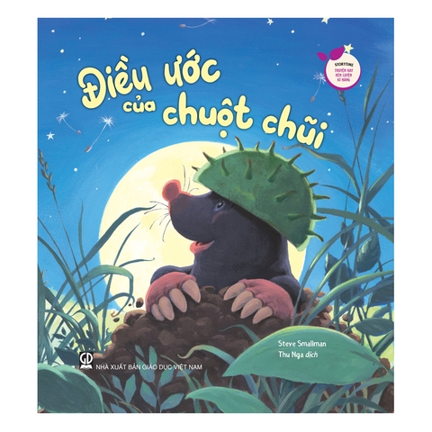 Storytime - Truyện Hay Rèn Luyện Kĩ Năng - Điều Ước Của Chuột Chũi