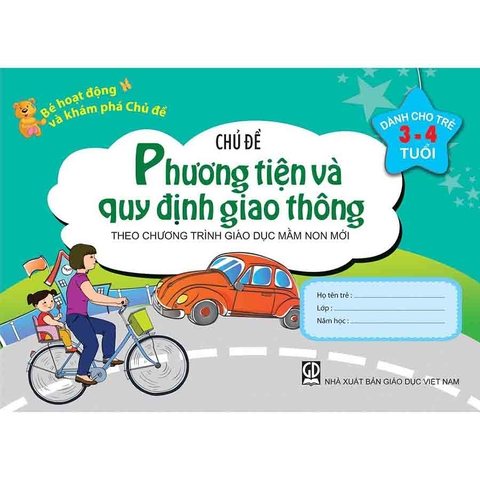 Bé HĐ và KP trẻ 3-4 tuổi - CĐ Phương tiện và quy định GT