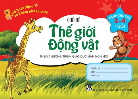 Bé HĐ và KP trẻ 3-4 tuổi - CĐ Thế giới động vật
