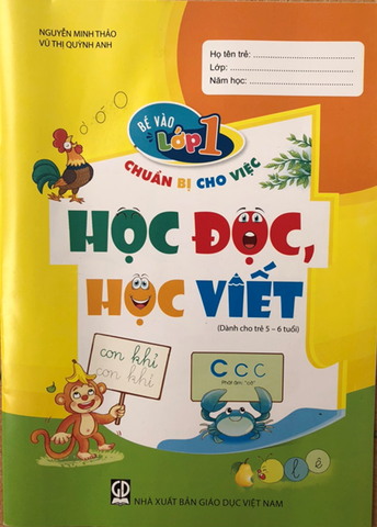 Bé vào lớp một - Chuẩn bị cho việc học đọc, học viết (dành cho trẻ 5-6 tuổi) (ADC)