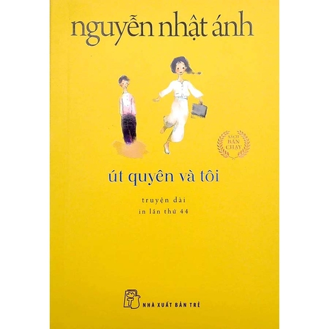 Út Quyên Và Tôi - Nguyễn Nhật Ánh (Khổ Nhỏ)