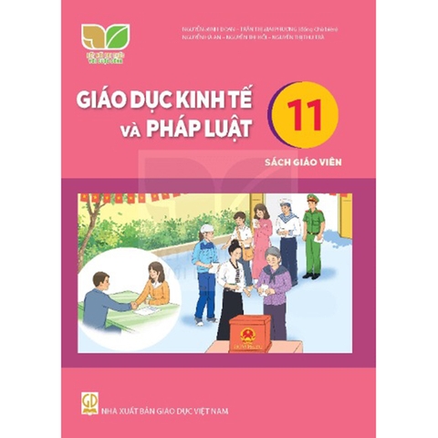 Giáo Dục Kinh Tế Và Pháp Luật Lớp 11 Sách Giáo Viên (Kết Nối Tri Thức Với Cuộc Sống)-2023
