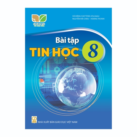 Bài Tập Tin Học Lớp 8 (Kết Nối Tri Thức Với Cuộc Sống)