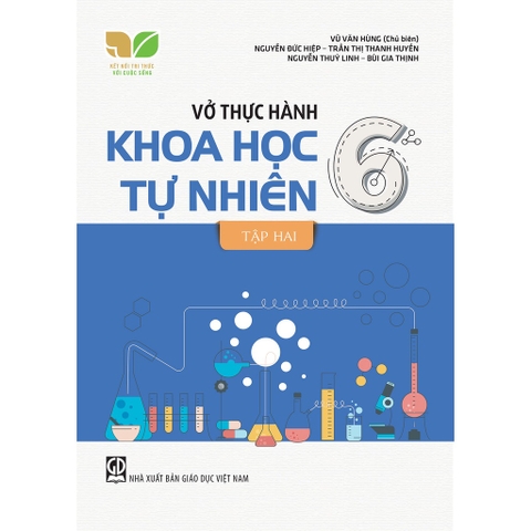 Vở Thực Hành Khoa Học Tự Nhiên Lớp 6 Tập 2 (Kết Nối Tri Thức Với Cuộc Sống)