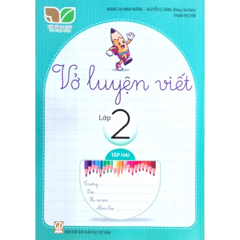 Vở Luyện Viết Lớp 2 Tập 2 (Kết Nối Tri Thức Với Cuộc Sống)