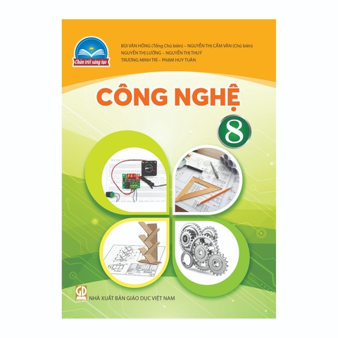 Công Nghệ Lớp 8 (Chân Trời Sáng Tạo)