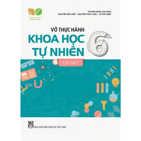 Vở Thực Hành Khoa Học Tự Nhiên Lớp 6 Tập 1 (Kết Nối Tri Thức Với Cuộc Sống)
