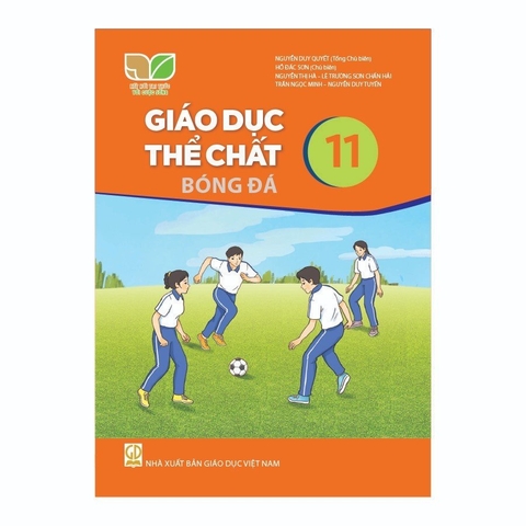 Giáo Dục Thể Chất Lớp 11 - Bóng Đá (Kết Nối Tri Thức Với Cuộc Sống)