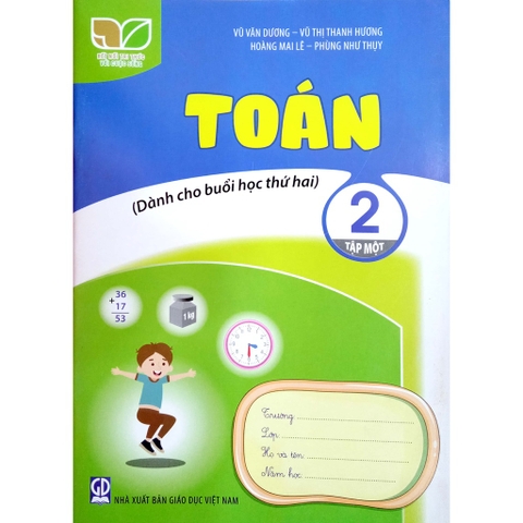 Toán Lớp 2 Tập 1 (Dành Cho Buổi Học Thứ Hai) (Kết Nối Tri Thức Với Cuộc Sống)