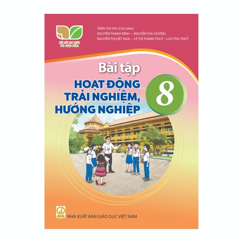 Bài Tập Hoạt Động Trải Nghiệm, Hướng Nghiệp Lớp 8 (Kết Nối Tri Thức Với Cuộc Sống)