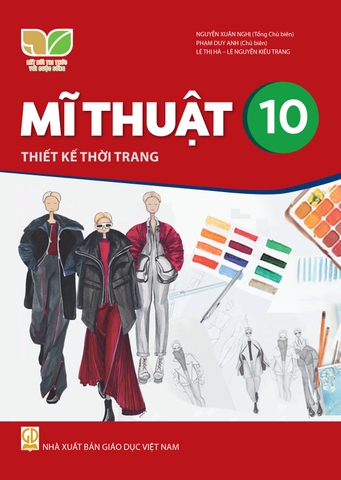 Mĩ Thuật Lớp 10 - Thiết Kế Thời Trang (Kết Nối Tri Thức Với Cuộc Sống)