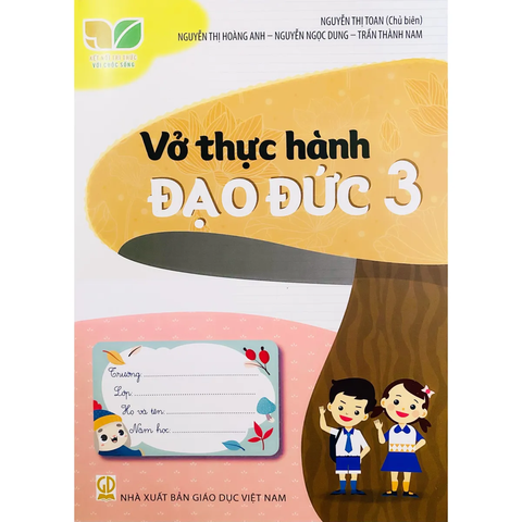 Vở Thực Hành Đạo Đức Lớp 3 (Kết Nối Tri Thức Với Cuộc Sống)