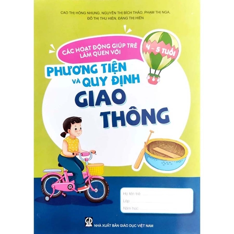 Các Hoạt Động Giúp Trẻ 4 - 5 Tuổi Làm Quen Với Phương Tiện Và Quy Định Giao Thông