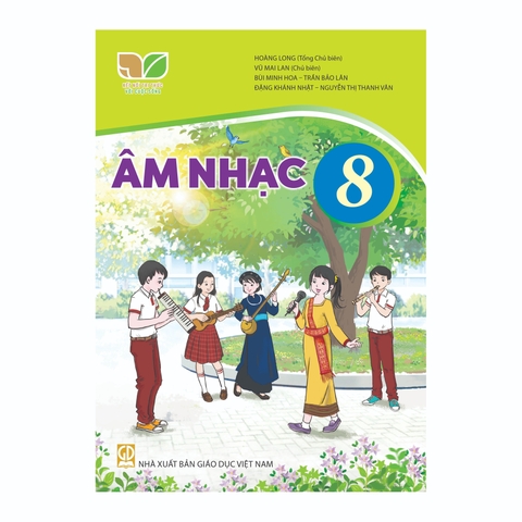 Âm Nhạc Lớp 8 (Kết Nối Tri Thức Với Cuộc Sống)