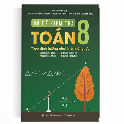 Bộ Đề Kiểm Tra Toán Lớp 8 (Theo Định Hướng Phát Triển Năng Lực)
