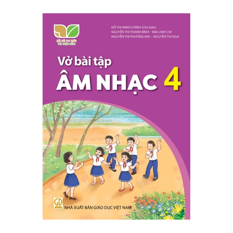 Vở Bài Tập Âm Nhạc Lớp 4 (Kết Nối Tri Thức Với Cuộc Sống)