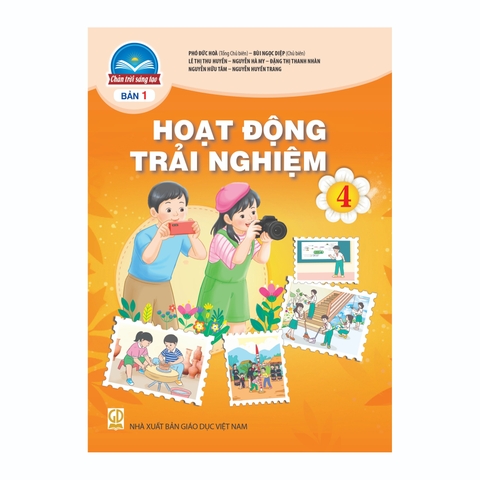 Hoạt Động Trải Nghiệm Lớp 4 - Bản 1 (Chân Trời Sáng Tạo)