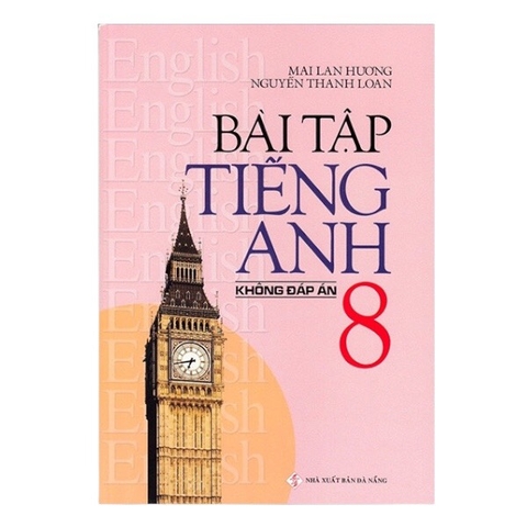 Bài Tập Tiếng Anh Lớp 8 Không Đáp Án
