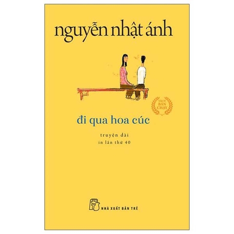 Đi Qua Hoa Cúc - Nguyễn Nhật Ánh (Khổ Nhỏ)