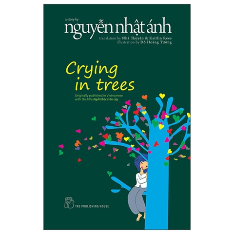 Crying In Trees - Nguyễn Nhật Ánh