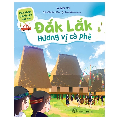 Đến Thăm Thành Phố Của Em - Đắk Lắk - Hương Vị Cà Phê