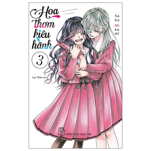 Hoa Thơm Kiêu Hãnh Tập 3 - Tặng Kèm Standee Giấy Menu Bánh Ngọt