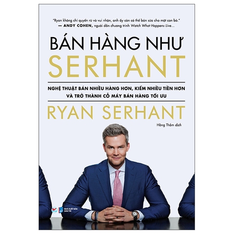 Bán Hàng Như Serhant
