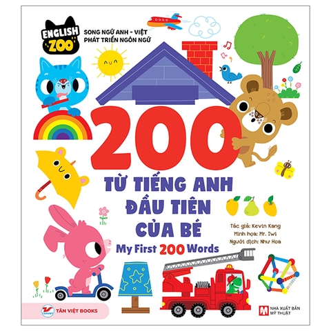 English Zoo - 200 Từ Vựng Tiếng Anh Đầu Tiên Của Bé - My First 200 Words