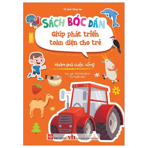 Sách Bóc Dán Giúp Trẻ Phát Triển Toàn Diện Cho Trẻ Mầm Non - Khám Phá Cuộc Sống