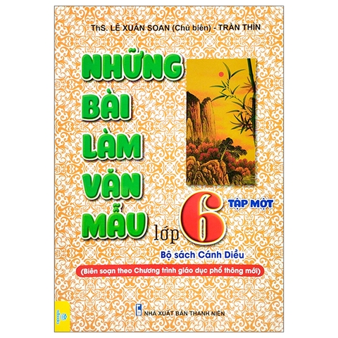 Những Bài Làm Văn Mẫu 6 Tập 1 (Cánh Diều)