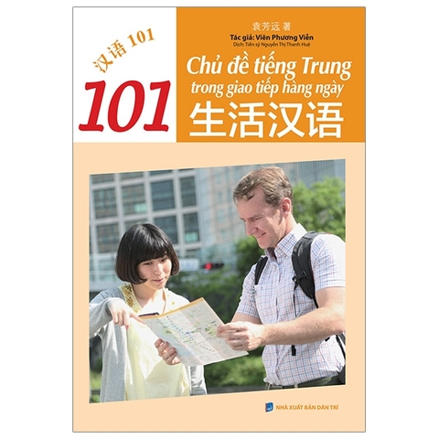 101 chủ đề tiếng trung trong giao tiếp hàng ngày