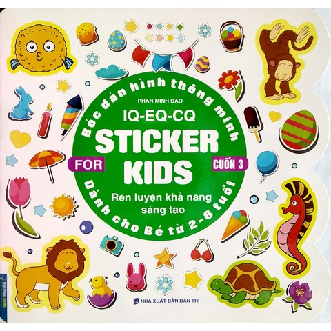 Bóc Dán Hình Thông Minh IQ - EQ - CQ - Sticker For Kids Cuốn 3