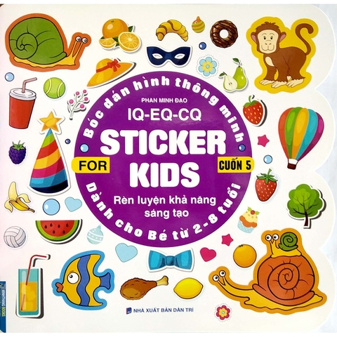 Bóc Dán Hình Thông Minh IQ - EQ - CQ - Sticker For Kids Cuốn 5