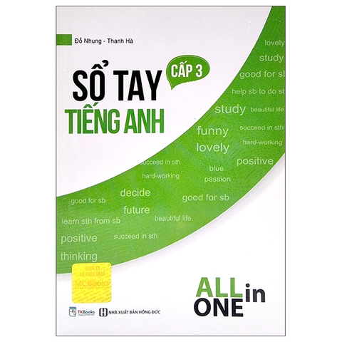 Sổ Tay Tiếng Anh Cấp 3 - All In One