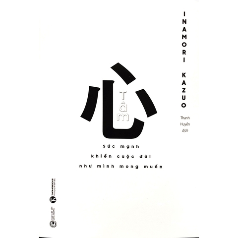 Tâm - Sức Mạnh Khiến Cuộc Đời Như Mình Mong Muốn