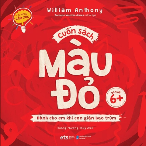 Bộ Cầu Vồng Cảm Xúc - Cuốn Sách Màu Đỏ - Dành Cho Em Khi Cơn Giận Bao Trùm