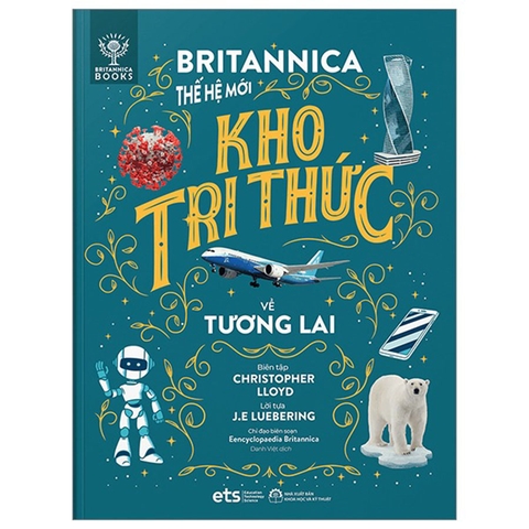 Bộ Lược Sử Loài Người - Britannica Thế Hệ Mới - Kho Tri Thức Về Tương Lai