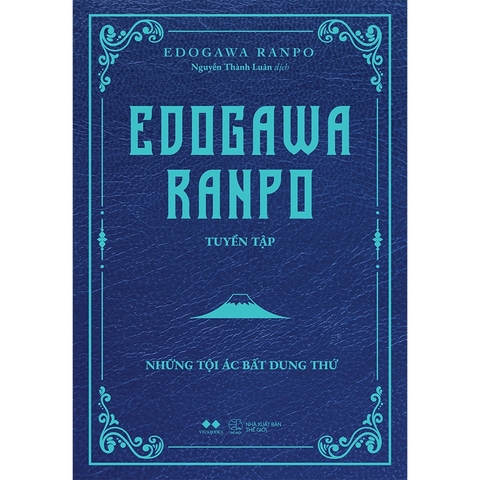 Edogawa Ranpo Tuyển Tập - Những Tội Ác Bất Dung Thứ