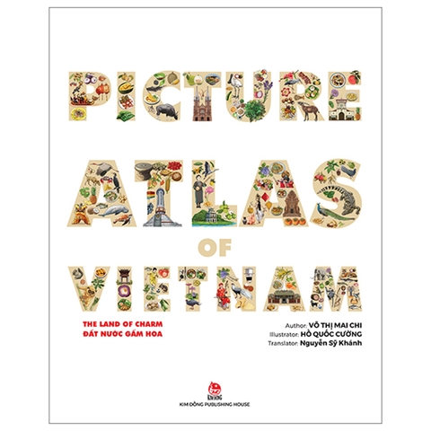 Picture Atlas Of Vietnam - The Land Of Charm - Đất Nước Gấm Hoa - English Version
